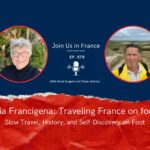 Annie Sargent and Olivier Andrieu: Via Francigena: Traveling France on foot episode