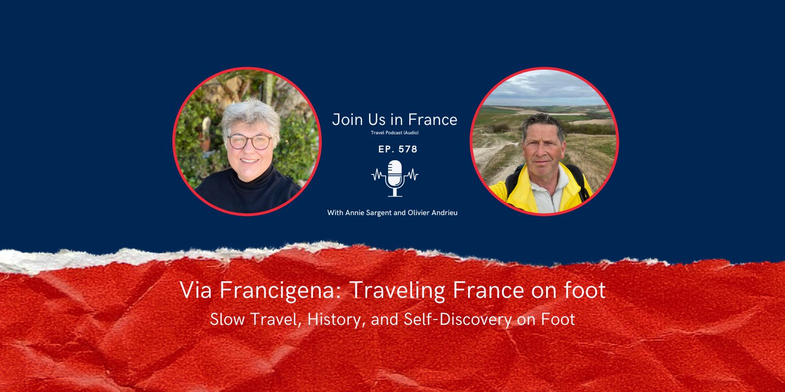 Annie Sargent and Olivier Andrieu: Via Francigena: Traveling France on foot episode