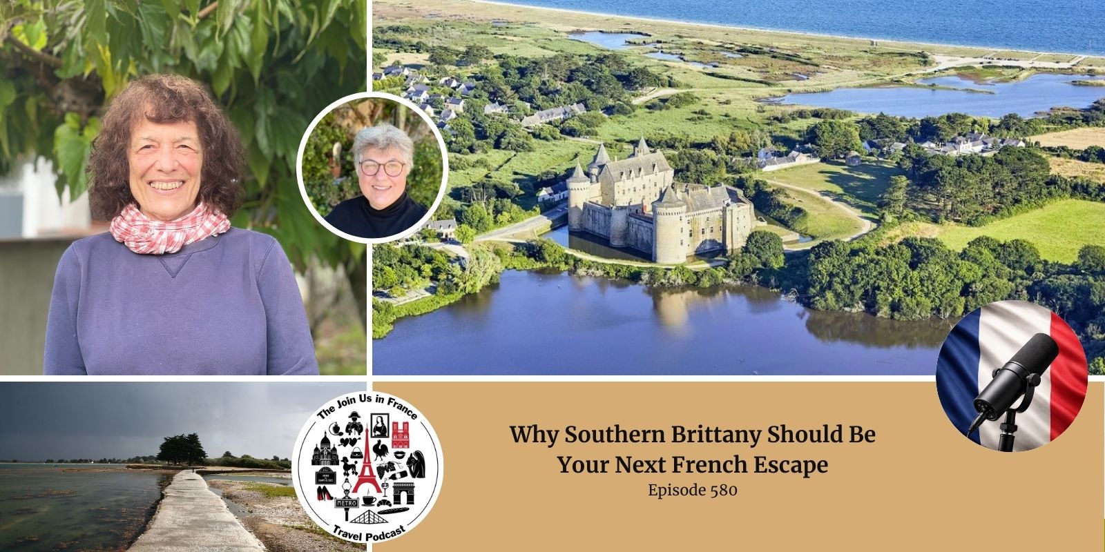 Annie Sargent and Elyse Rivin: Best places to visit in Southern Brittany episode
