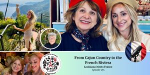 Renee and Dixie: From Cajun Country to the French Riviera: Louisiana Meets France episode