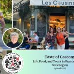 Annie Sargent and Jenine Lurie: Taste of Gascony episode