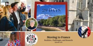 Moving to France: Realities, Challenges, and Rewards Episode