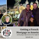 Annie, Antoine and their son: Getting a French Mortgage as Americans episode