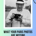 Bob Soltys: Paris photography tips for tourists episode