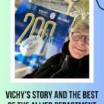 Vichy's Story and the Best of the Allier Department
