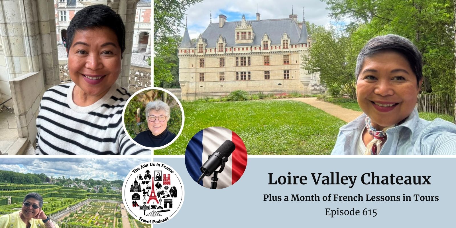 Loire Valley chateaux episode