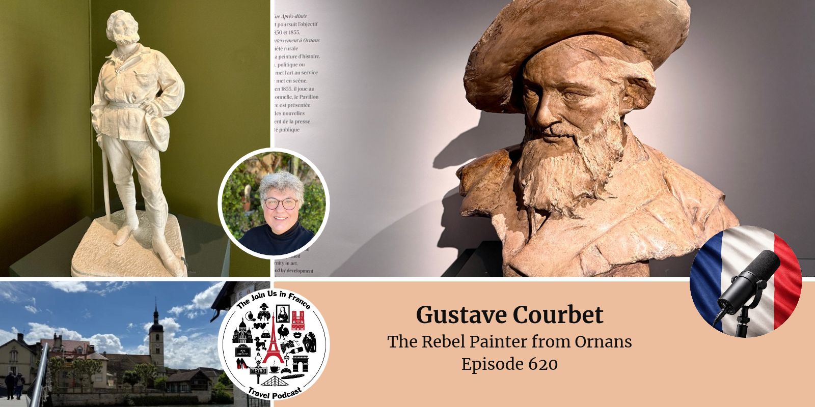Gustave Courbet, episode 620 of the Join Us in France Travel Podcast